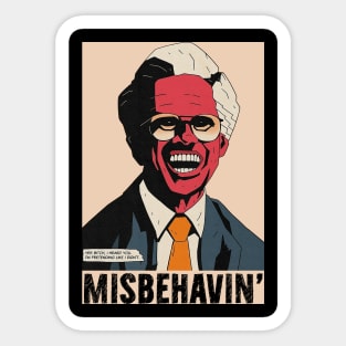 Misbehavin' Sticker